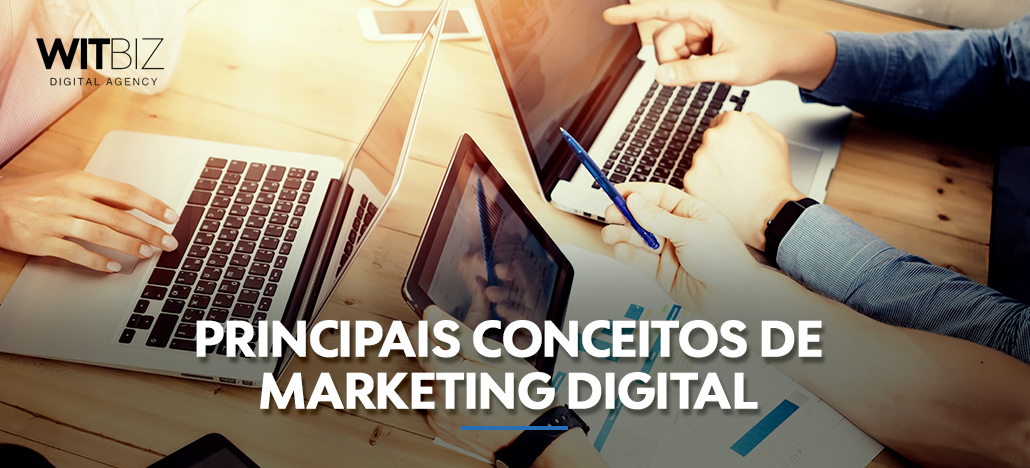 Principais conceitos de marketing digital